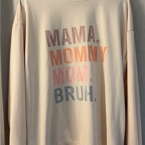 Cream Mama Sweatshirt with Colorful Text